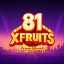 81 X-Fruits: Classic$$erieS