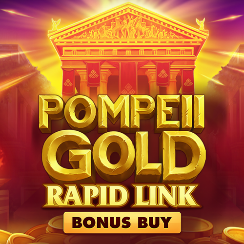 Pompeii Gold: Rapid Link Bonus Buy