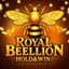 Royal Beellion Hold & Win